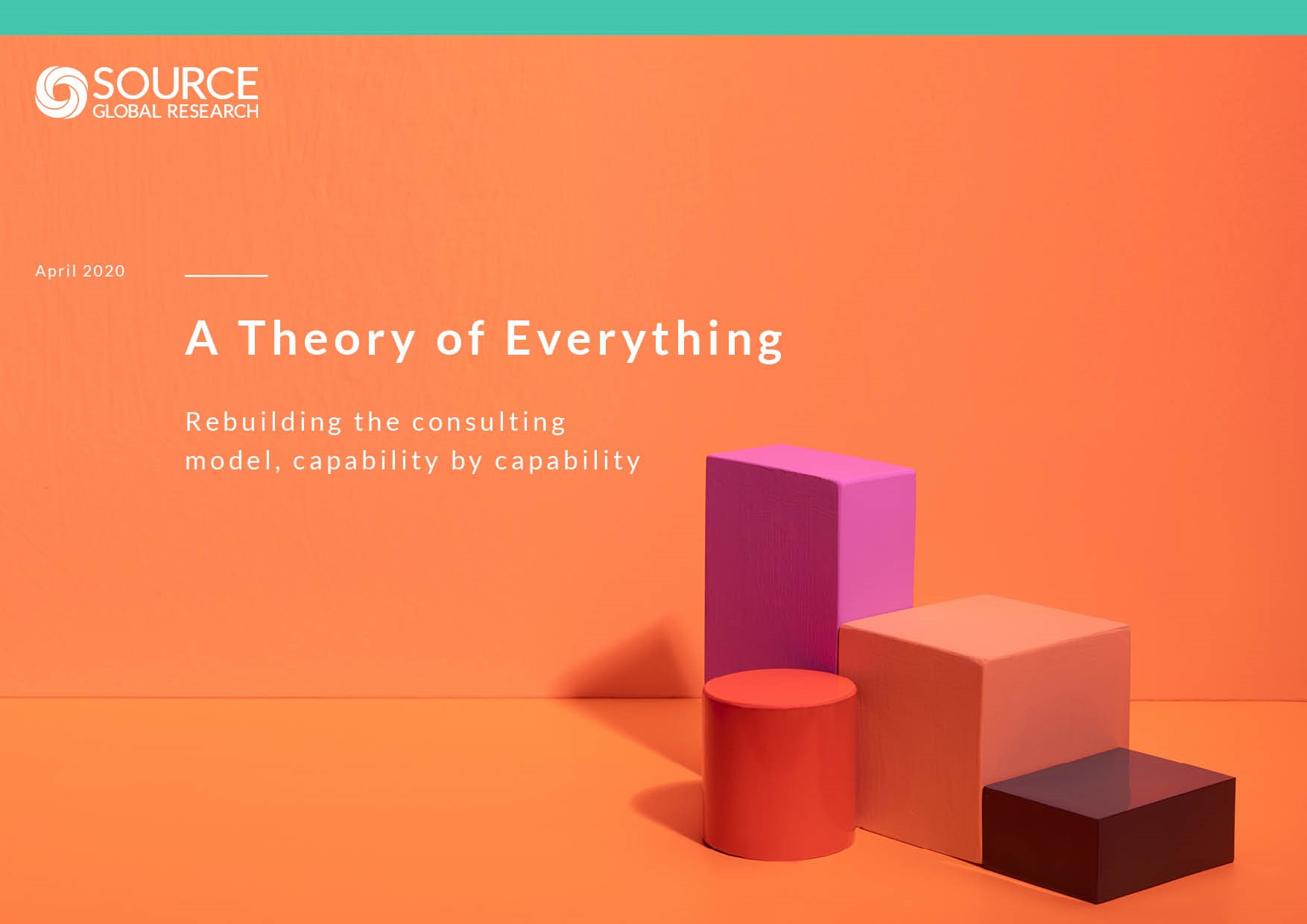 Report front cover - A Theory of Everything: Rebuilding the consulting model, capability by capability